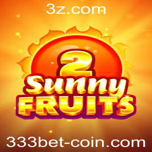 Descubra o Mundo de SunnyFruits2 com 333bet